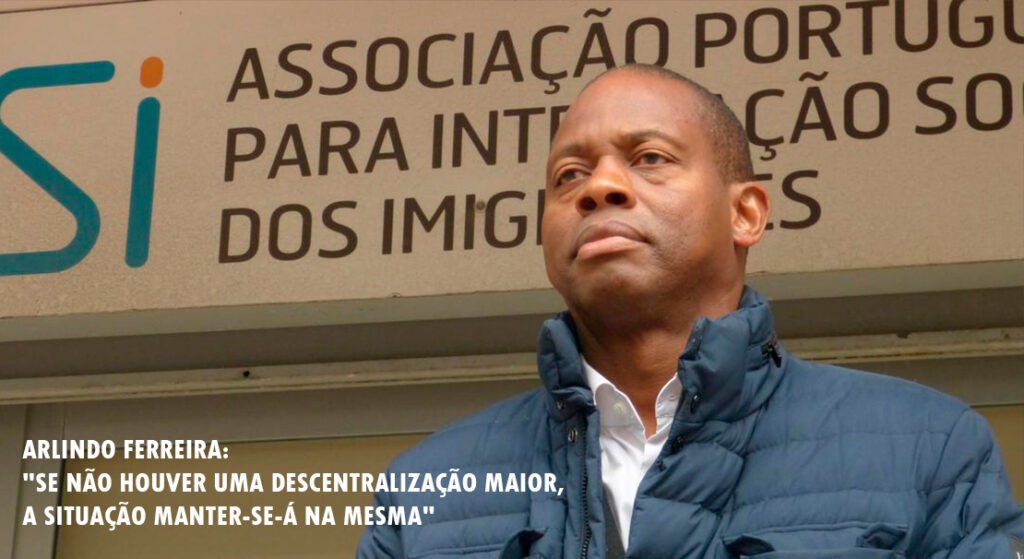 Arlindo Ferreira: "Se não houver uma descentralização maior, a situação manter-se-á na mesma"